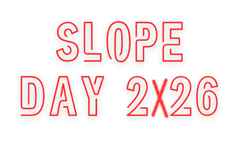 Outlined red text reading Slope Day 2026